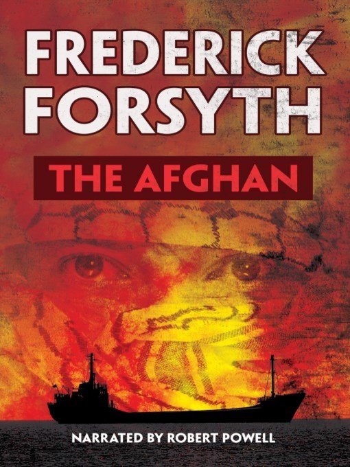 Title details for The Afghan by Frederick Forsyth - Available